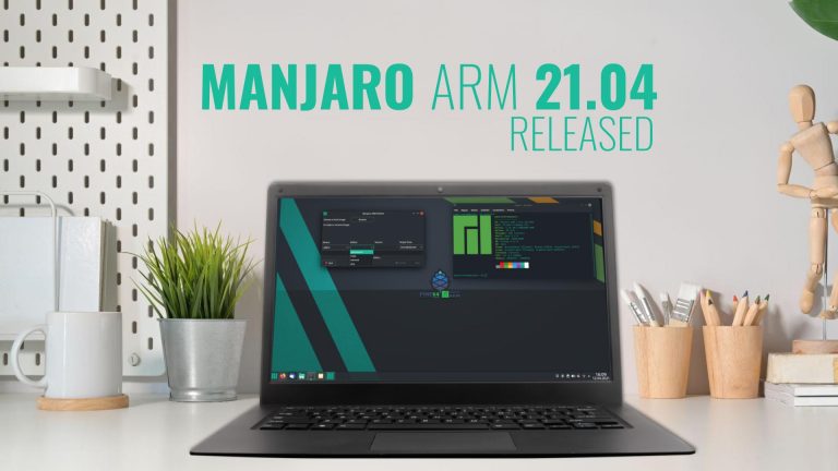 Manjaro ARM 21.04 released for Pine64 devices