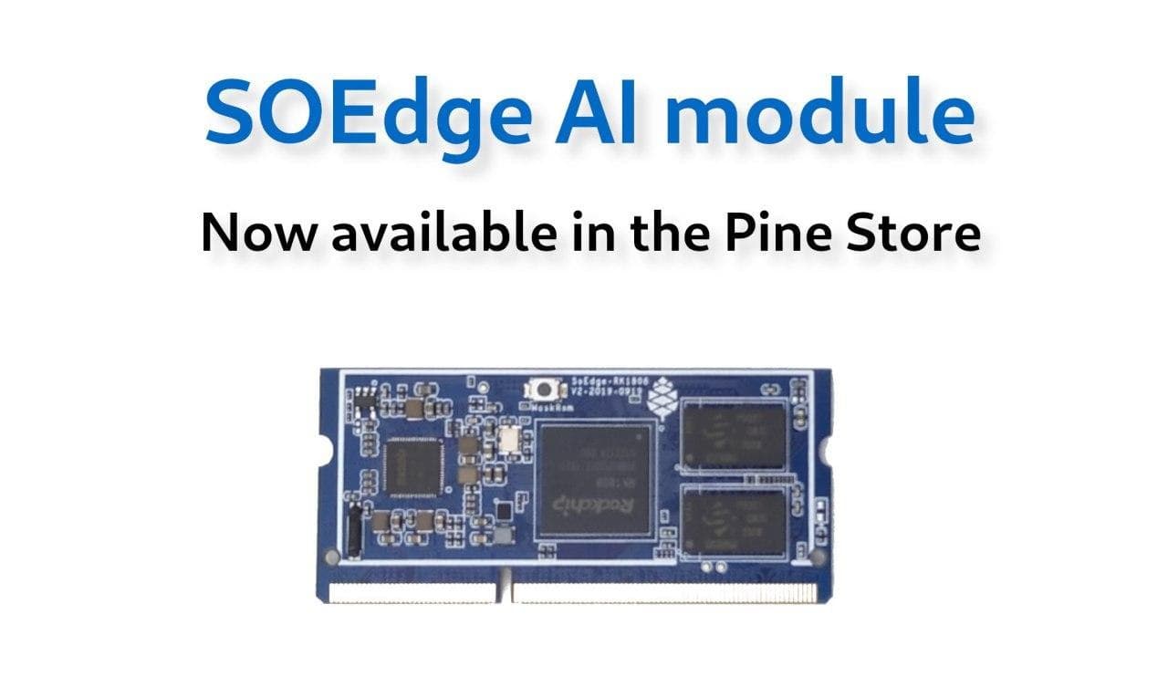 The SOEdge AI module is now available in the Pine Store
