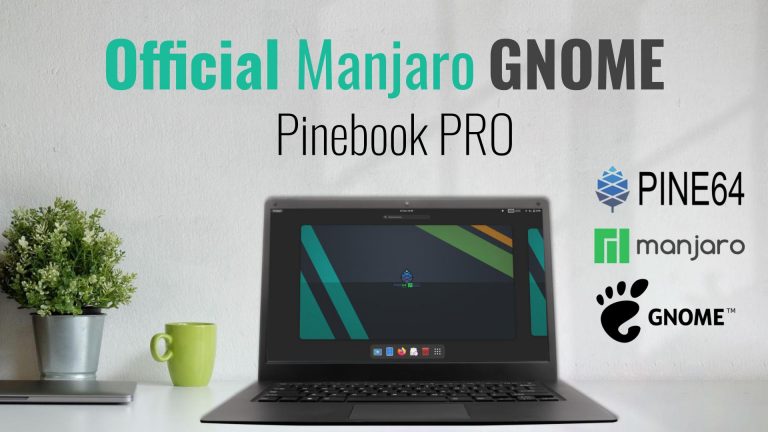 Official Manjaro GNOME image for Pinebook Pro