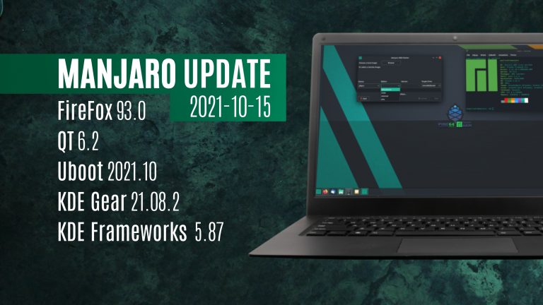 Manjaro brings Firefox 93, QT 6.2, and an updated Uboot and kernels to the stable branch