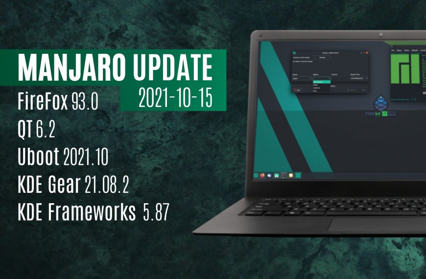 Manjaro brings Firefox 93, QT 6.2, and an updated Uboot and kernels to the stable branch